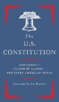 US Constitution Explained Clause by Clause for Every American Today