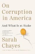 On Corruption in America & What Is at Stake