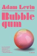 Bubblegum A Novel