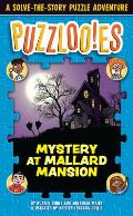 Puzzlooies! Mystery at Mallard Mansion: A Solve-The-Story Puzzle Adventure