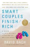 Smart Couples Finish Rich Expanded & Updated 9 Steps to Creating a Rich Future for You & Your Partner