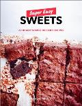 Super Easy Sweets 69 Really Simple Dessert Recipes