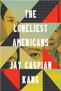 The Loneliest Americans