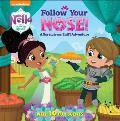 Follow Your Nose A Scratch & Sniff Adventure Nella the Princess Knight