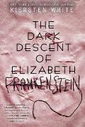 Dark Descent of Elizabeth Frankenstein