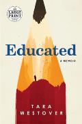 Educated - Large Print Edition