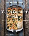 Buddhist Chefs Vegan Comfort Cooking Easy Feel Good Recipes for Every Day
