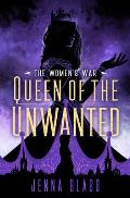 Queen of the Unwanted Womens War Book 2