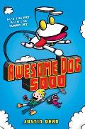 Awesome Dog 5000 (Book 1)
