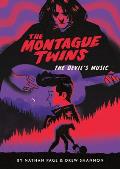The Montague Twins #2 The Devils Music