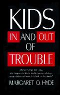 Kids In & Out Of Trouble Juveniles & The