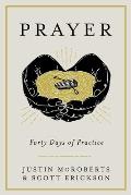 Prayer Forty Days of Practice