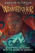 Wingfeather Tales: Seven Thrilling Stories from the World of Aerwiar