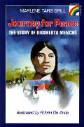 Journey For Peace The Story Of Rigoberta