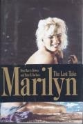 Marilyn The Last Take Monroe