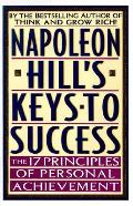 Napoleon Hills Keys to Success The 17 Principles of Personal Achievement
