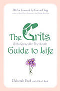 Grits Guide To Life
