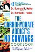 Carbohydrate Addicts No Cravings Cookbook
