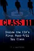 Class 11 Inside The Cias First Post 911