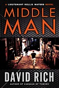 Middle Man A Lieutenant Rollie Waters Novel
