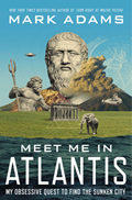 Meet Me in Atlantis My Quest to Find the 2500 Year Old Sunken City
