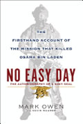 No Easy Day: The Firsthand Account of the Mission That Killed Osama Bin Laden