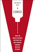 Cured How the Berlin Patients Defeated HIV