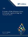 Evaluation of Federal Marketing Orders for Fruits and Vegetables Using Time Varying Parameters