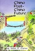 China Past China Future