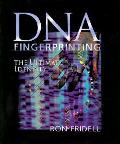 Dna Fingerprinting The Ultimate Identi