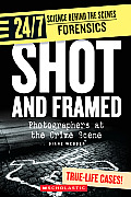 Shot & Framed Photographers at the Crime Scene