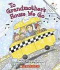 To Grandmother's House We Go (Rookie Reader: Skill Sets Prepositional Phrases)