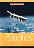 Artificial Satellites Out Of This World
