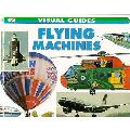 Visual Guides Flying Machines