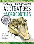 Scary Creatures Alligators & Crocodiles