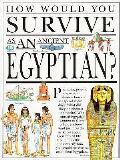 How Would You Survive As An Ancient Egyp