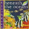 Beneath The Oceans Worldwise