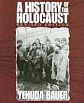 History Of The Holocaust Revised Edition