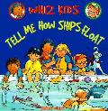 Tell Me How Ships Float Whiz Kids