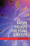 Nature Projects For Young Scientists