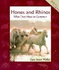 Horses & Rhinos What They Have In Common