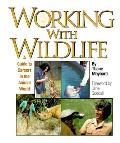 Working With Wildlife A Guide To Careers In Th