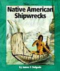 Native American Shipwrecks