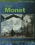 Claude Monet Artist In Their Time
