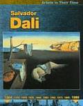 Salvador Dali Artists In Their Time