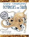 Octopuses & Squid Scary Creatures