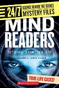 Mind Readers (24/7: Science Behind the Scenes: Mystery Files)