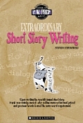 Extraordinary Short Story Writing F W Pr