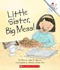 Little Sister Big Mess