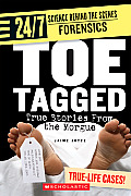 Toe Tagged True Stories From The Morgue